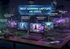Best Laptops for Gaming UK (2025): Top Picks for Every Budget
