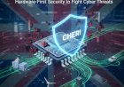 UK's £21M Investment Embeds CHERI Hardware to Fight Cyber Threats