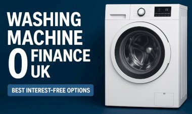 Washing Machine 0 Finance UK: Best Interest-Free Options 2025
