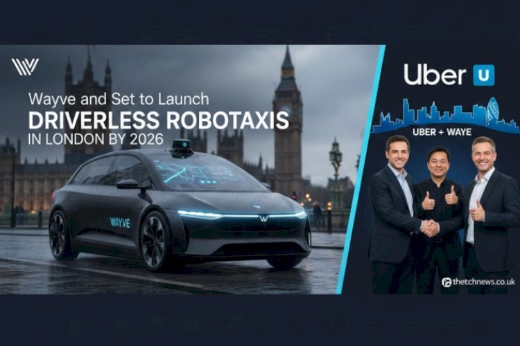 Wayve and Uber Set to Launch Driverless Robotaxis in London by 2026