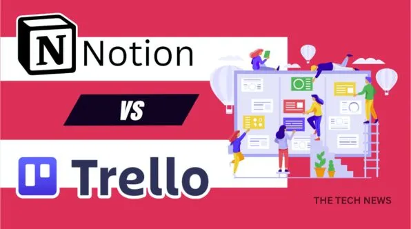 Notion vs Trello