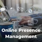 Online Presence Management Strategy Guide
