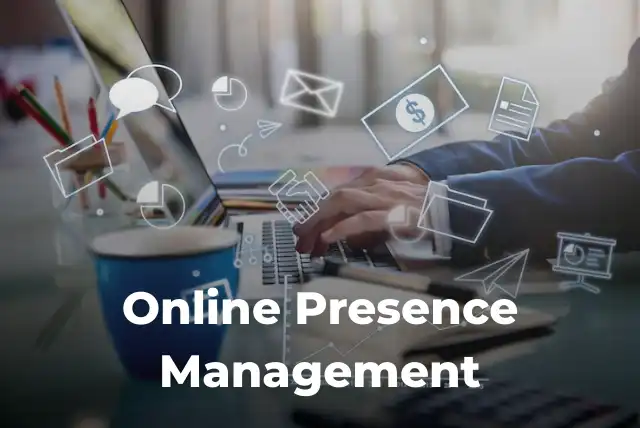 Online Presence Management Strategy Guide